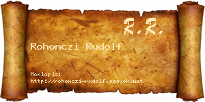 Rohonczi Rudolf névjegykártya